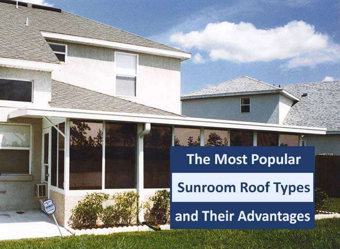 Sunroom Roof Types