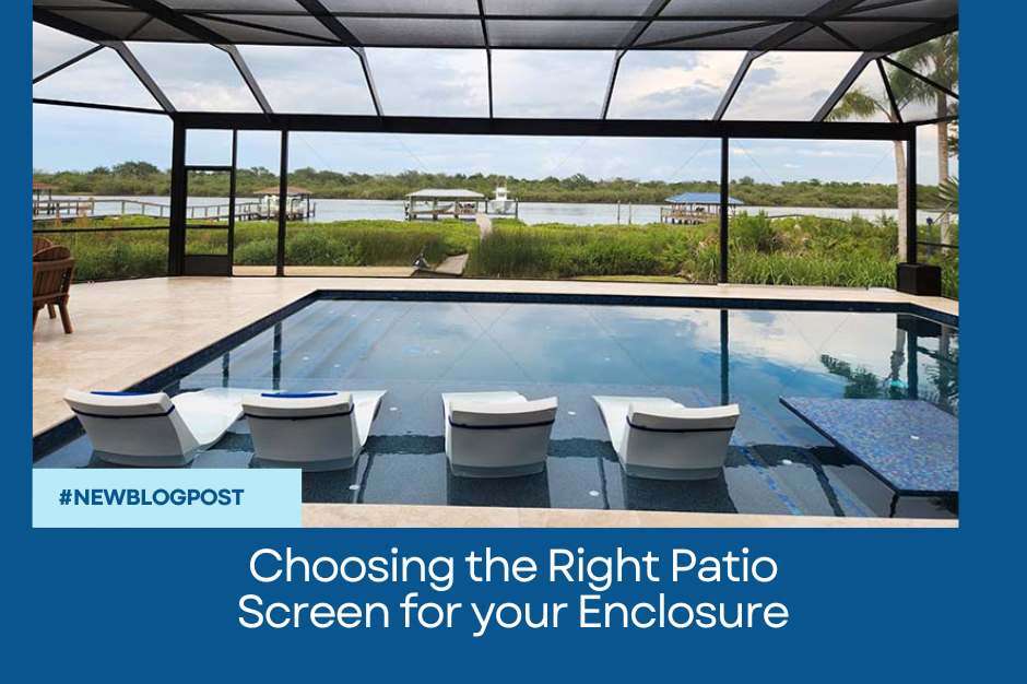 Patio Screen Enclosure Choice